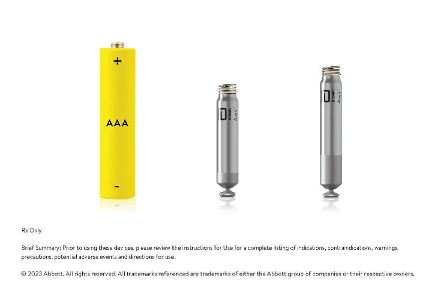 Abbott’s AVEIRTM DR dual chamber leadless pacemaker’s size is smaller than a triple AAA battery.  © 2023 Abbott. All rights reserved. All trademarks referenced are trademarks of either the Abbott group of companies or their respective owners.